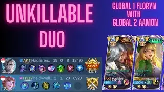 Global 1 floryn with global 2 aamon unkillable duo - gameplay by heidywell.. and HadiEren.. - mlbb