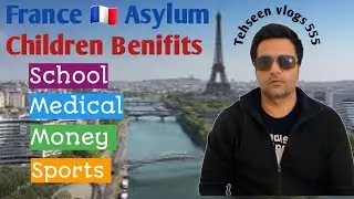 Benifits Of Children In France 🇫🇷 Asylum | France Asylum Main Bachon Ko Kia Faide Milte Hain ?