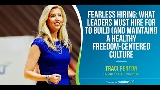 Fearless Hiring: What Leaders Must Hire For to Build a Healthy Freedom-Centered Culture