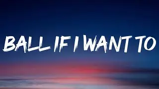 DaBaby - Ball If I Want To (Lyrics)