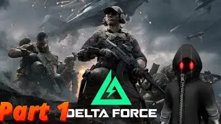 Delta Force Part 1
