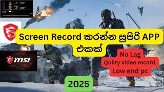 game screen record sinhala/ screen recorder low end pc sinhala/msi afterburner