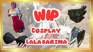 Evolution de mon Cosplay Lala Barina / Monster Hunter Wilds
