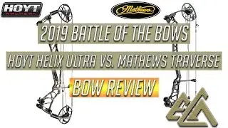 Hoyt Helix Ultra vs. Mathews Traverse - 2019 Bow Battle