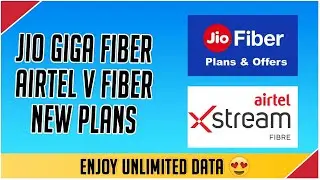 Airtel VFiber and Jio Giga Fiber New Plans