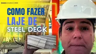 PASSO A PASSO DE COMO FAZER UMA LAJE DE STEEL DECK - Obra Juíz de Fora
