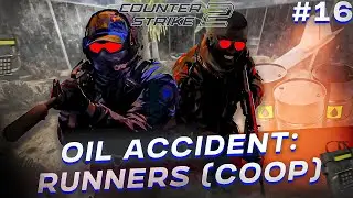 Oil accident: Runners (coop) - 6 КАРТ ИЗ CS:GO В 1 \ Полное прохождение карты в CS2 от Bloodearth