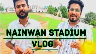 Nainwan cricket stadium Vlog🔥🏏🇮🇳By Shubham and CA Rakesh nagar
