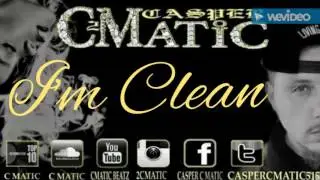 2CMatic - I'm Clean [Hella TB] Casper C Matic