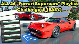 How to Complete ALL 26 “Ferrari Supercars” Playlist Challenges FAST in Motorfest!!