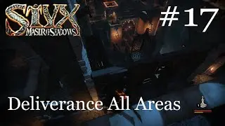 Deliverance Area 4 Complete Ep 17 | Styx Master of Shadows