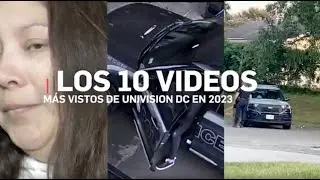 Los 10 videos m&aacute;s vistos de Univision DC en 2023