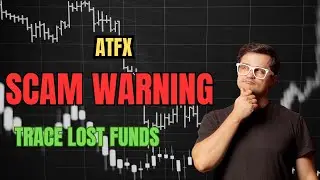 🚨Atfx Review: SCAM Investigation | Trace Your Lost Funds | 2025 Investor Alert