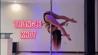 TRIANGLE KNOT POLE TRICK