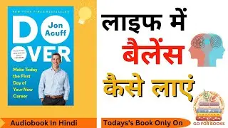 Do Over - By Jon Acuff | Kaise Laye Life Mein Balance | Hindi Audiobook | Go For Books