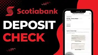 Как внести чек на счет Scotia Bank | 2023