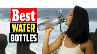 ✅Top 10 Best Water Bottles in 2023 Reviews