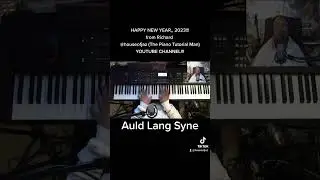 Auld Lang Syne (HAPPY NEW YEAR, 2023!)