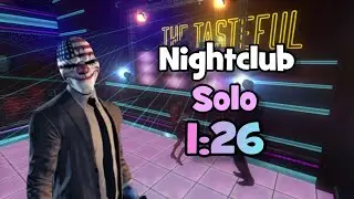 [WR] Payday 2 Nightclub Solo Speedrun 1:26 (Glitchless)