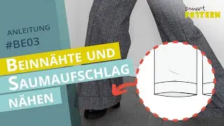 Beinn&auml;hte und Saumaufschlag n&auml;hen | DIY Anleitung #BE03