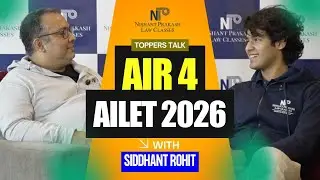 Siddhant Rohit AIR 4 AILET 2026 | NPLC Topper Strategy, Preparation & Success Story