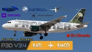 DIRECTO [P3Dv3.4.18] IVAO | Aerosoft A319-100 + Fs2Crew + AS16 + ASCA | KATL - KMCO (ESP/ENG)
