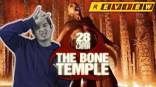 28 Years Later: The Bone Temple (2026) &mdash; Honest Thoughts After Watching