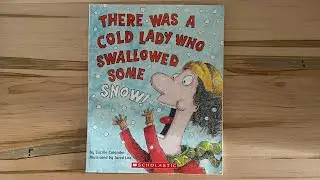 There Was A Cold Lady Who Swallowed Some Snow! - Winter Children&rsquo;s Books