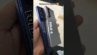 Samsung Z Fold 7 vs Z Fold 6 | Slimmest Foldable #shorts #zfold7 #zfold6