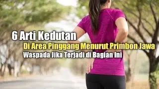 6 Arti Kedutan di Area Pinggang Menurut Primbon Jawa, Waspada Jika Terjadi di Bagian Ini