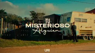 Uri - Tu Misterioso Alguien (Versión Cumbia)
