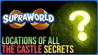 Supraworld All Secrets – Castle