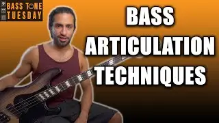 4 Articulation Techniques to Boost Your Playing | Bass Tone Tuesday