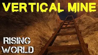 Rising World Medieval Realms Ep2 - The Vertical Mine Shaft