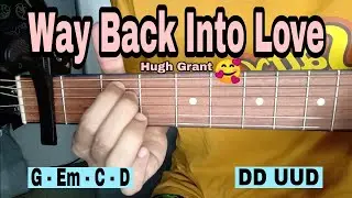 Way Back Into Love Guitar Tutorial - Hugh Grant (EASY CHORDS)
