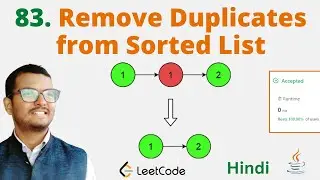 83. Remove Duplicates from Sorted List || Java || Leetcode || Hindi