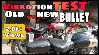 Vibration Test || OLD vs NEW Bullet || Electra 5s 2007 vs Classic 350 New || Ride with Arman #bullet