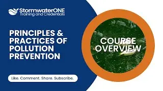 Pollution Prevention Course Overview - #stormwaterone