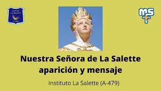Nuestra Señora de La Salette, su aparición y mensaje