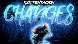 XXXTENTACION - changes X🌻🥀 Best PUBG MOBILE MONTAGE | inspired by 777