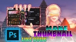 របៀបធ្វើ THUMBNAIL ដូច ROUK🇨🇷 |How to make Thumbnail Like Rouk ff On android phone New Videos