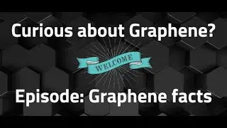 Curious about Graphene &ndash; Graphene facts