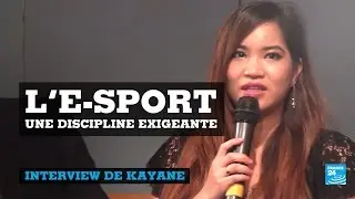 E-sport, a demanding discipline: interview with Kayane, pro player & TV host