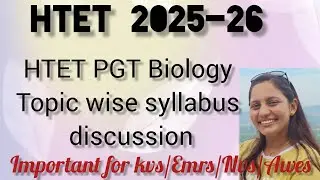 Important Topics PGT Biology  | Important Units | HTET Biology 