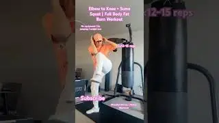 Elbow to Knee + Sumo Squat | Full Body Fat Burn Workout#trending #homeworkout #fitnessshorts