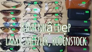 Phiên 13/1: 34 Chiếc Kính Nhật Đẹp, Lamy 12Kgf, Metzler, Rodenstock 10Kgf..0865.397.612