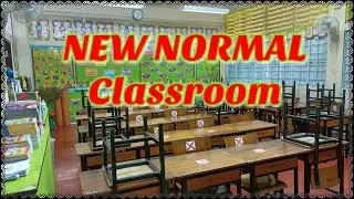 How to set-up a Classroom for the New Normal?