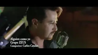 Grupo Zeus Alguien Como Yo