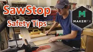 MakerFX SawStop Usage and Safety