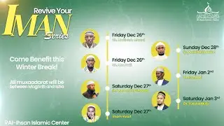 Revive your Iman with sh Yusuf | Al-Ihsan Islamic Center